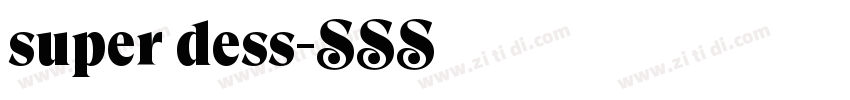 super dess字体转换